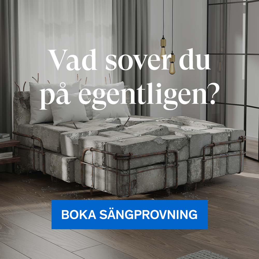 Vad sover du på egentligen? Boka en sängprovning idag.